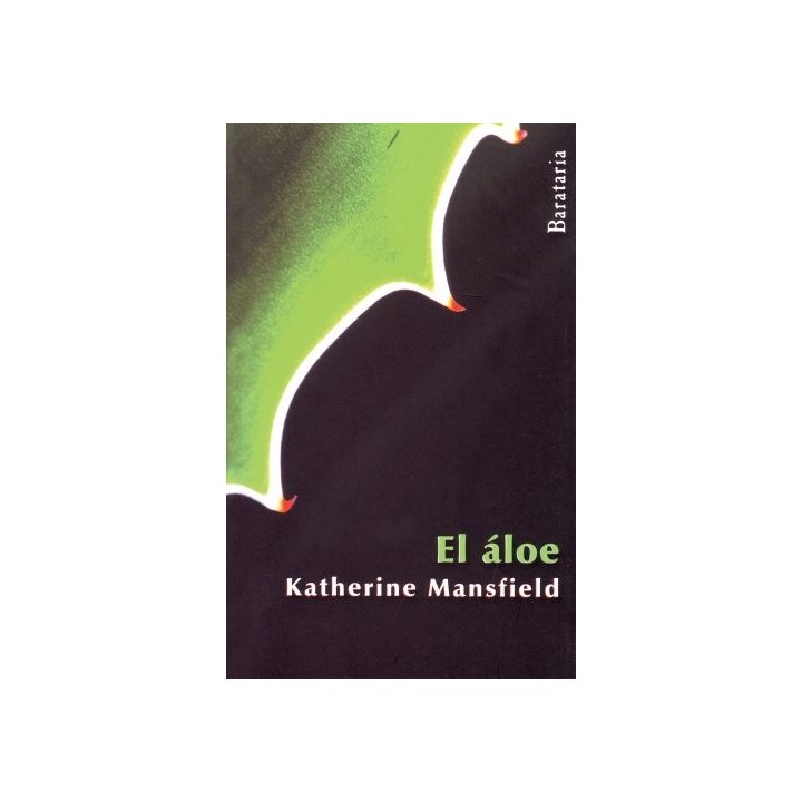 El Áloe - Katherine Mansfield